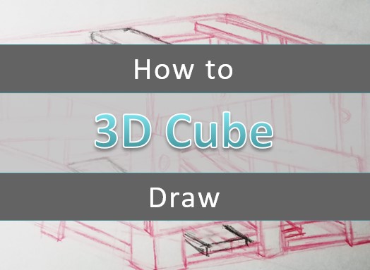 How to Draw a 3D Cube - Freehand (in 6 Easy Steps) - Art by Ro