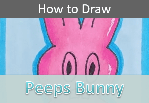 Peeps Bunny Drawing Tutorial (step by step)